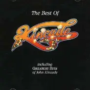 Kincade including Greatest Hits of John Kincade - The Best Of Kincade