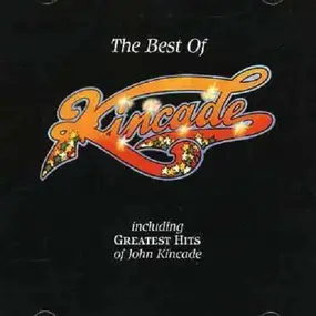 Kincade - The Best Of Kincade