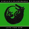LP - Kincaid Featuring Blancmange - Late For Sun (green Vinyl)