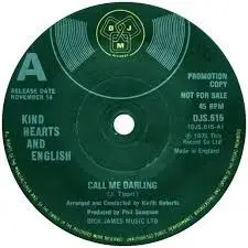 Kind Hearts And English - Call Me Darling