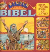 Kinder Bibel Geschichten - Moses und der Auszug aus Ägypten