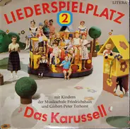 Kinderlieder - Liederspielplatz 2  >> Das Karussell <<