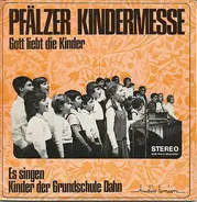 Kinder Der Grundschule Dahn - Pfälzer Kindermesse (Gott Liebt Die Kinder)