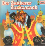 Kinder-Hörspiel - Der Zauberer Zackzarack
