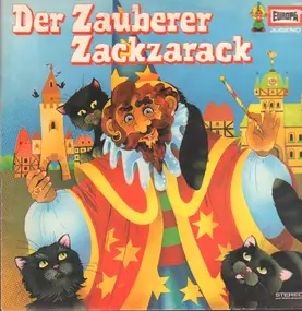 Kinder-Hörspiel - Der Zauberer Zackzarack