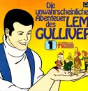 LP - Kinder-Hörspiel - Die unwahrscheinlichen Abenteuer des Lemi Gulliver - Folge 1