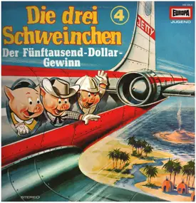 Die drei Schweinchen - Die Drei Schweinchen 4 - Der Fünftausend-Dollar-Gewinn