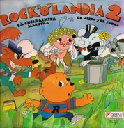 Kinder-Hörspiel - Rock 'o' Landia 2 -  La Cucarachita Martina / El osito y el zorro