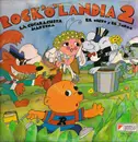 LP - Kinder-Hörspiel - Rock 'o' Landia 2 -  La Cucarachita Martina / El osito y el zorro