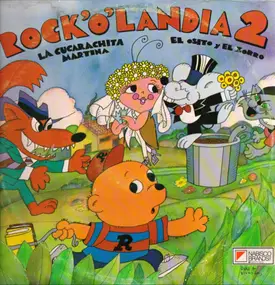 Kinder-Hörspiel - Rock 'o' Landia 2 -  La Cucarachita Martina / El osito y el zorro