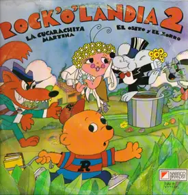 Kinder-Hörspiel - Rock 'o' Landia 2 -  La Cucarachita Martina / El osito y el zorro