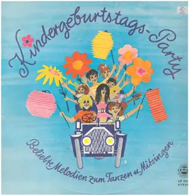 Kinderlieder - Kindergeburtstags-Party - Beliebte melodien zum Tanzen u. Mitsingen