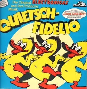 Kinderlieder - Quietsch-Fidelio