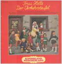 12inch Vinyl Single - Kinder-Märchen - Frau Holle / Der verkehrsteufel