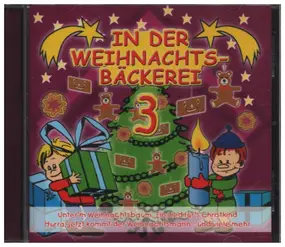 Various Artists - In Der Weihnachtsbäckerei 3