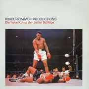 LP - Kinderzimmer Productions - Die Hohe Kunst Der Tiefen Schläge