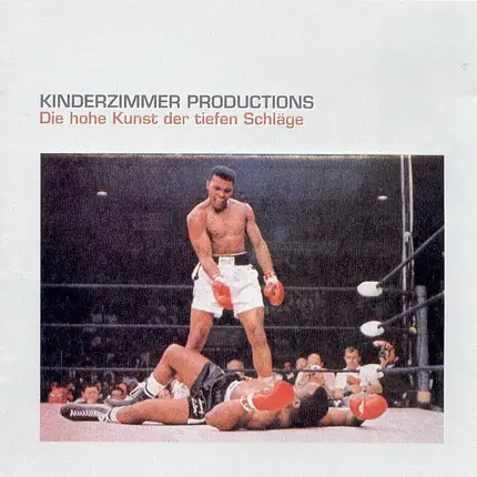 Kinderzimmer Productions - Die hohe Kunst der tiefen Schläge