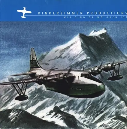 Kinderzimmer Productions - Wir Sind Da Wo Oben Ist