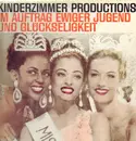 LP - Kinderzimmer Productions - Im Auftrag Ewiger Jugend Und Glückseligkeit - + fold out sheet