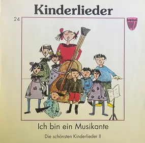 Kinderchor Des Philharmonischen Chores Dresden , - Kinderlieder - Ich Bin Ein Musikante, Die schönsten Kinderlieder II