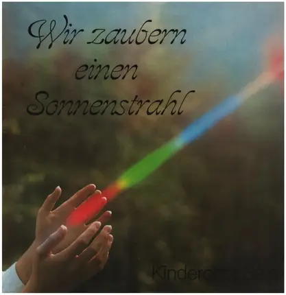 Kinderchor Selm - Wir zaubern einen Sonnenstrahl