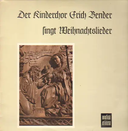 Kinderchor Erich Bender - Weihnachtslieder