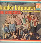 Kinderen - Kinder Hitpourri - De Boefjes