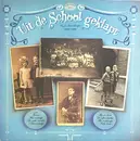 LP - Kinderkoor 'De Merels' - Uit de School geklapt / Oude Schoolliedjes Deel II