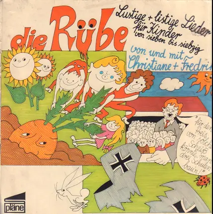 Kinderlieder - Die Rübe - Lustige + Listige Lieder Für Kinder Von Sieben Bis Siebzig
