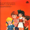 LP - Kinderlieder. Kinder-Hörspiel - Was Kinder Gerne Hören Und Singen