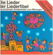 LP - Kinderlieder - Die Lieder Der Liederfibel