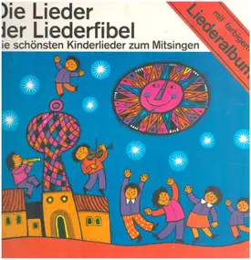 Kinderlieder - Die Lieder Der Liederfibel