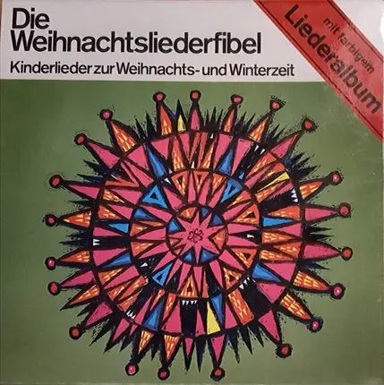 Kindermusikstudio Saarbrücken , Christa Frischkorn - Die Weihnachtsliederfibel (Kinderlieder Zur Weihnachts- Und Winterzeit)