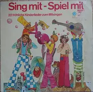 Kindermusikstudio Saarbrücken , Christa Frischkorn - Sing Mit - Spiel Mit (22 Fröhliche Kinderlieder Zum Mitsingen)