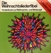 Weihnachtsplatten - Die Weihnachtsliederfibel