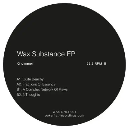 Kindimmer - Wax Substance Ep (vinyl Only)