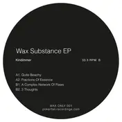 Kindimmer - Wax Substance Ep (vinyl Only)