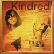 Kindred the Family Soul - In This Life Together