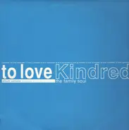 Kindred The Family Soul - Surrender to Love