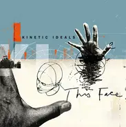 Kinetic Ideals - This Face