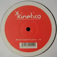 Kinetico - Sconoschiuto / Sincerity