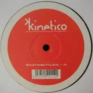 Kinetico - Sconoschiuto / Sincerity