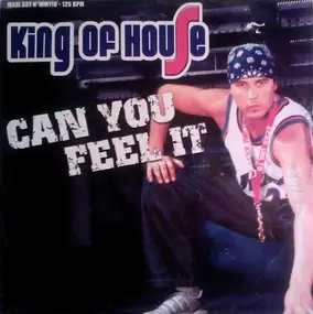 KING OF HOUSE - Can You Feel It