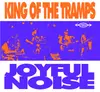 CD - King Of The Tramps - Joyful Noise