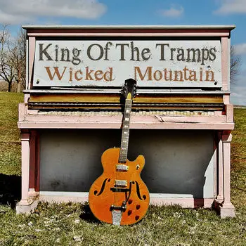 King Of The Tramps - Wicked Mountain