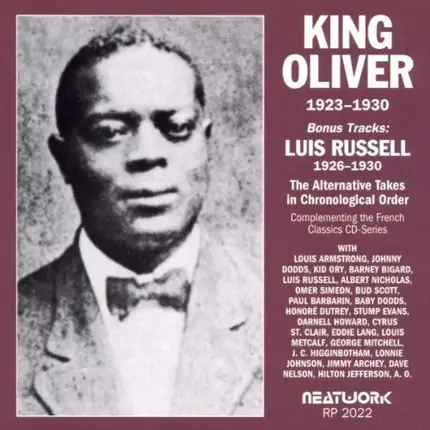 King Oliver , Luis Russell - The Alternative Takes in Chronological Order (1923-1930)