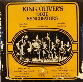 King Oliver And His Dixie Syncopators - King Oliver's Dixie Syncopators