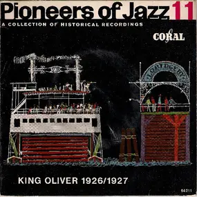 King Oliver - Pioneers Of Jazz 11 (King Oliver 1926/1927)