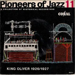 King Oliver - Pioneers Of Jazz 11 (King Oliver 1926/1927)