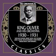 King Oliver & His Orchestra - 1930-1931